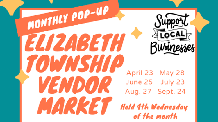 Elizabeth Township Vendor Market: Shop Local, Eat Well, and Enjoy the Community
